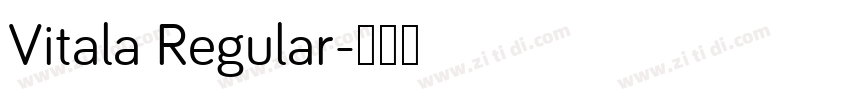 Vitala Regular字体转换